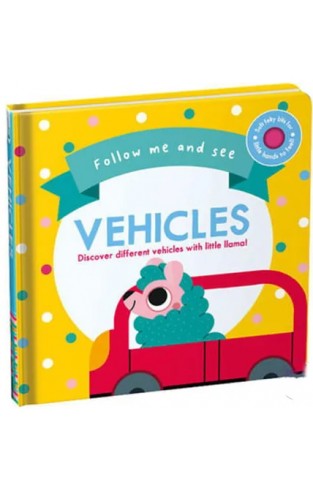 Follow Me and See  Vehicles